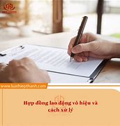 Pháp Luật Về Hợp Đồng Lao Động Vô Hiệu Khi Nào