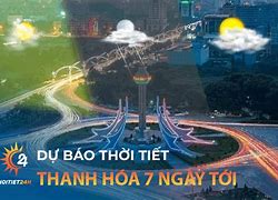 Thời Tiết 15 Ngày Tới Tại Thanh Hóa