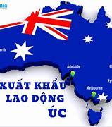 Xuất Khẩu Lđ Sang Úc Cần Những Gì 2023